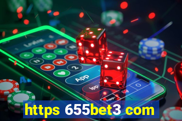 https 655bet3 com